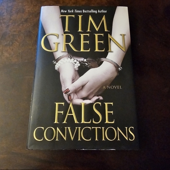 False Conviction, A Novel, By Tim Green, Hardcover, Black And Gold, Pre-owned - Picture 10 of 10